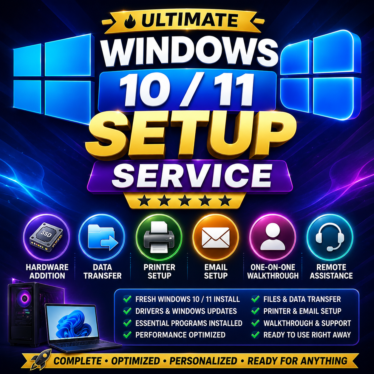 🔥 Windows 10 / 11 Ultimate Setup Service – Hardware Addition • Data Transfer • Printer Seutp